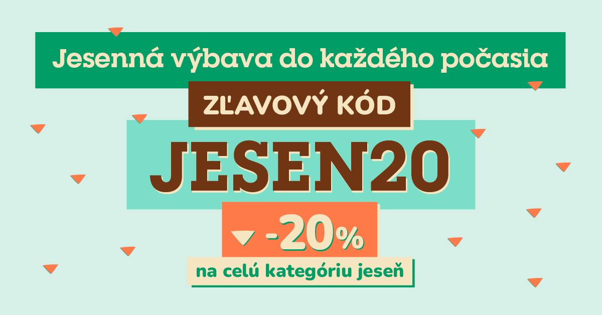 Využite kód JESEN20 na jesennú kolekciu
